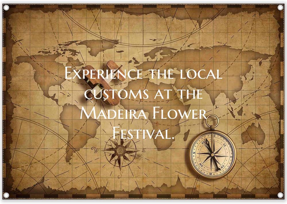 Experience the local customs at the Madeira Flower...